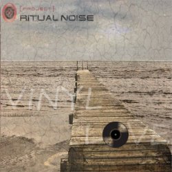 (Project) Ritual Noise - Vinyl Love (2014)