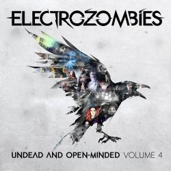 VA - Electrozombies - Undead And Open-Minded Vol. 4 (2018)