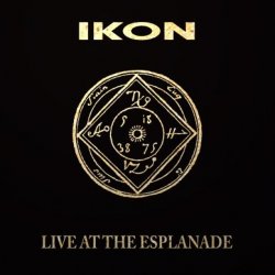 Ikon - Live At The Esplanade (2018) [Reissue]