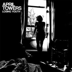 April Towers - Losing Youth (2016) [Single]