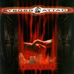 Cyborg Attack - Blutgeld (2001)