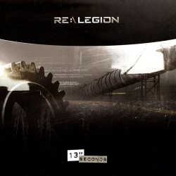 Re:\Legion - 13 Seconds (2007)