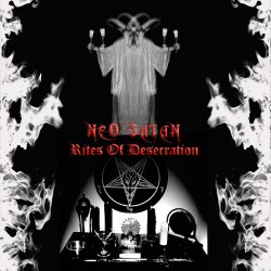 Neo-Satan - Rites Of Desecration (2018) [EP]