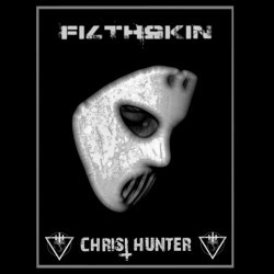 Filthskin - Christhunter (2015)