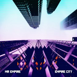 Mr. Empire - Empire City (2018) [EP]