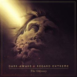 Dark Awake & Regard Extrême - The Odyssey (2018)