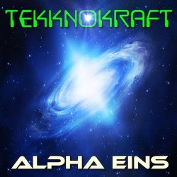 Tekknokraft - Alpha Eins (2014)