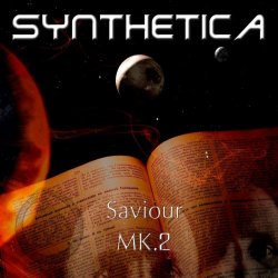 Synthetica - Saviour Mk.2 (2016) [EP]