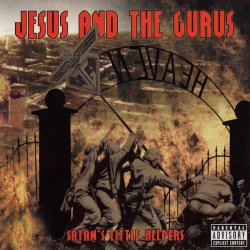 Jesus And The Gurus - Satan's Little Helpers (2005)