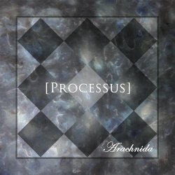 Arachnida - Processus (2016) [EP]