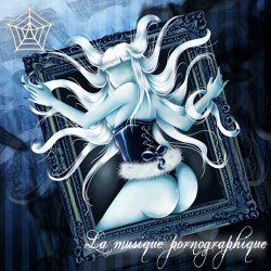 Arachnida - La Musique Pornographique (2015) [EP]