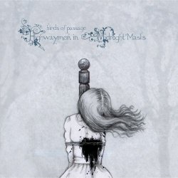 Birds Of Passage - Highwaymen In Midnight Masks (2011) [EP]