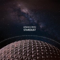 Alphaxone & ProtoU - Stardust (2017)