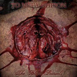 To Mega Therion - The Blood Rituals (Re-Issue With Bonus Track) (2018)