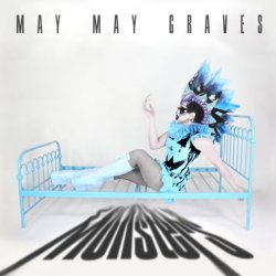 May May Graves - Monsters (2018) [EP]