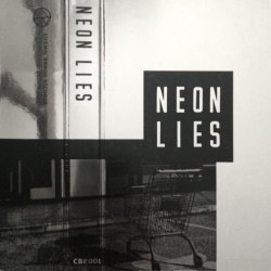 Neon Lies - Neon Lies (2016)