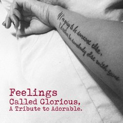 VA - Feelings Called Glorious, A Tribute To Adorable (2018)