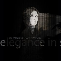 An Endless Love Divided - Elegance In Sin (2018) [EP]