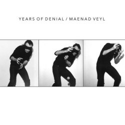 Years Of Denial & Maenad Veyl - Split (2018) [EP]