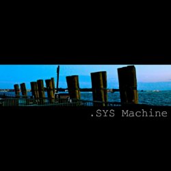 .SYS Machine - .SYS Machine (2016)