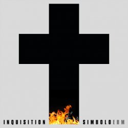 Simbolo EBM - Inquisition (2016) [EP]
