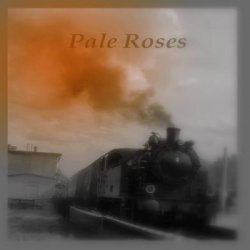 Pale Roses - Princess Of The Night (2011) [Single]