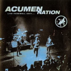 Acumen Nation - Live Farewell 2001 (2001)