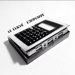 Le Cliché - The Computape (2016) [EP]