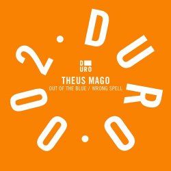 Theus Mago - Out Of The Blue / Wrong Spell (2016) [EP]