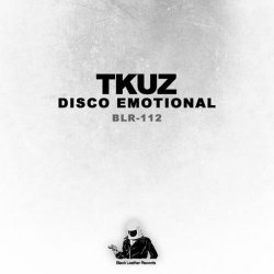 Tkuz - Disco Emotional (2012) [EP]