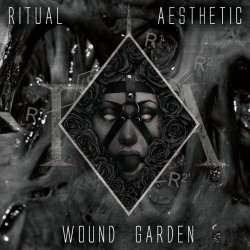 Ritual Aesthetic - Wound Garden (2018)