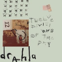 Drahla - Twelve Divisions Of The Day (2018) [Single]