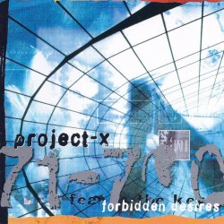 Project-X - Forbidden Desires (1999)