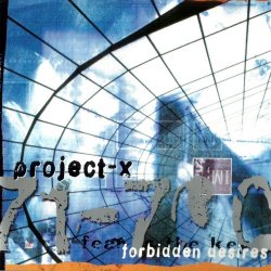 Project-X - Forbidden Desires (North American Edition) (2000)