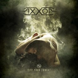 Axxon - Bite Your Tongue (2012) [EP]