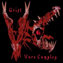 Vore Complex - Grist (2018)