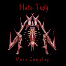 Vore Complex - Hate Tusk (2018)