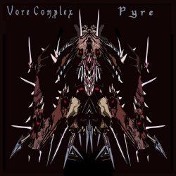 Vore Complex - Pyre (2018)
