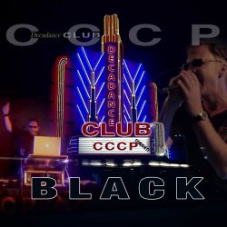 C.C.C.P. - Decadance Club (Black) (2018)