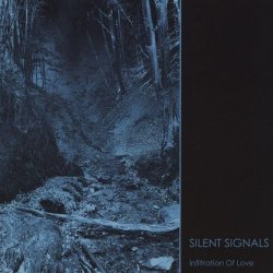 Silent Signals - Infiltration Of Love (2018) [EP]