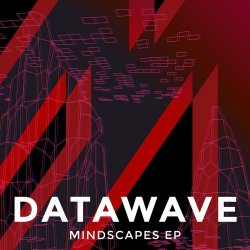Datawave - Mindscapes (2018) [EP]