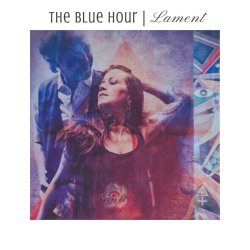 The Blue Hour - Lament (2018) [EP]