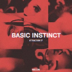 Basic Instinct - Attraction (2018) [EP]