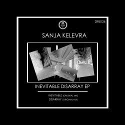 Sanja Kelevra - Inevitable Disarray (2017) [EP]