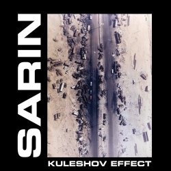 Sarin - Kuleshov Effect (2018) [EP]