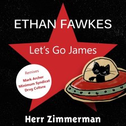 Ethan Fawkes - Let's Go James (2018) [EP]