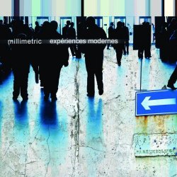 Millimetric - Expériences Modernes (2009)