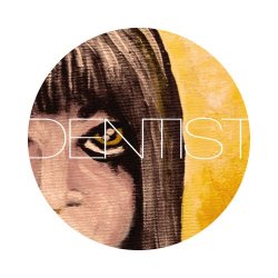 Dentist - Dentist (2014)