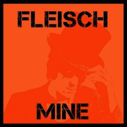 Fleisch - Mine (2017)