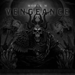Model M - Vengeance (2018)